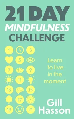 21 napos Mindfulness-kihívás - 21 Day Mindfulness Challenge