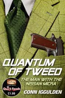 Quantum of Tweed - A férfi a Nissan Micrával - Quantum of Tweed - The Man with the Nissan Micra