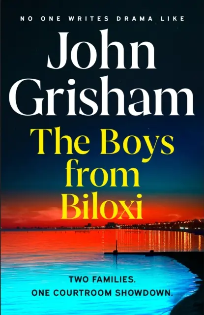 Fiúk Biloxiból - Két család. Egy bírósági leszámolás - Boys from Biloxi - Two families. One courtroom showdown