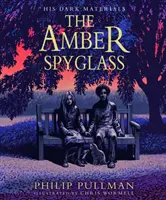 Borostyánkő kémszemüveg: a díjnyertes, nemzetközi bestseller, most színes illusztrált kiadással - Amber Spyglass: the award-winning, internationally bestselling, now full-colour illustrated edition