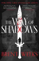 Az árnyak útja - Az Éjjeli angyal 1. könyve - Way Of Shadows - Book 1 of the Night Angel