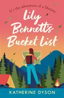 Lily Bennett bakancslistája - Lily Bennett's Bucket List