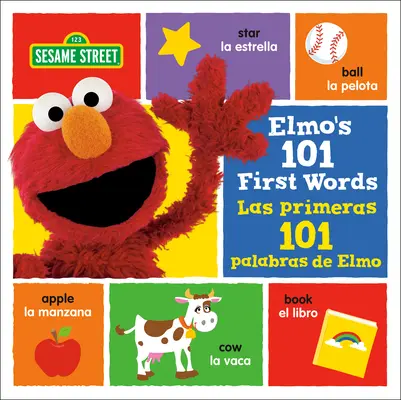 Elmo 101 első szava/Las Primeras 101 Palabras de Elmo (Sesame Street) - Elmo's 101 First Words/Las Primeras 101 Palabras de Elmo (Sesame Street)