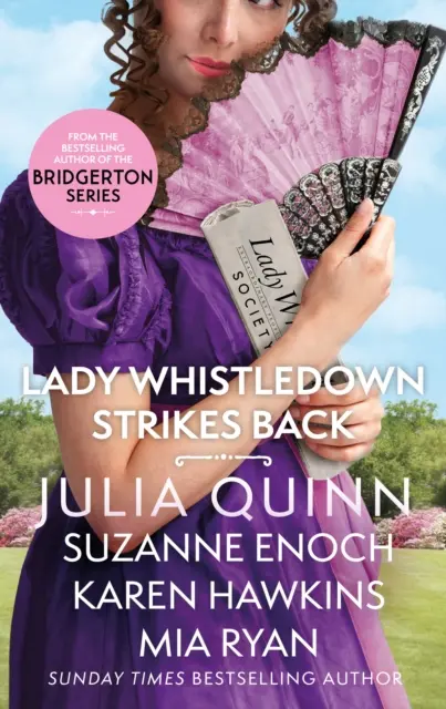 Lady Whistledown visszavág - Ellenállhatatlan csemege a Bridgerton-rajongóknak! - Lady Whistledown Strikes Back - An irresistible treat for Bridgerton fans!