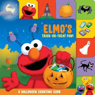 Elmo trükkös mókája!: Halloween számolókönyv (Szezám utca) - Elmo's Trick-Or-Treat Fun!: A Halloween Counting Book (Sesame Street)