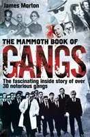 A bandák mamutkönyve - Mammoth Book of Gangs