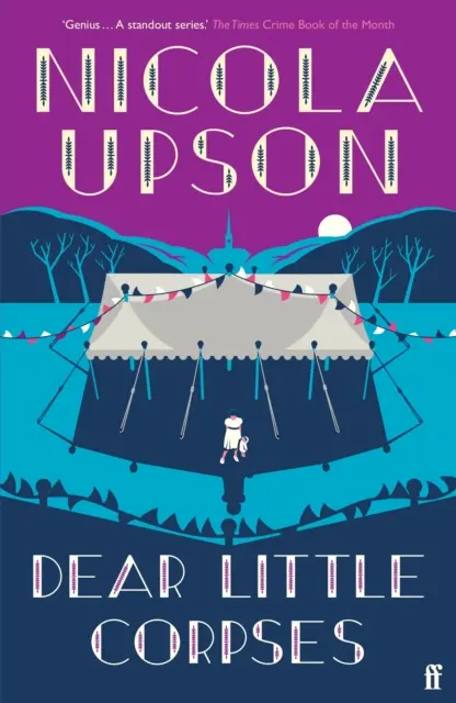 Kedves kis holttestek - 'Zseniális.' The Times - Dear Little Corpses - 'Genius.' The Times