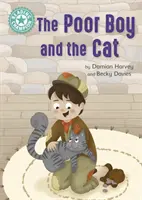 Reading Champion: A szegény fiú és a macska - Independent Reading Türkiz 7 - Reading Champion: The Poor Boy and the Cat - Independent Reading Turquoise 7