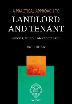 A bérbeadó és a bérlő gyakorlati megközelítése - A Practical Approach to Landlord and Tenant