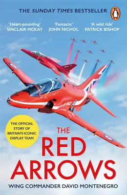 A vörös nyilak: A Sunday Times bestsellere - The Red Arrows: The Sunday Times Bestseller