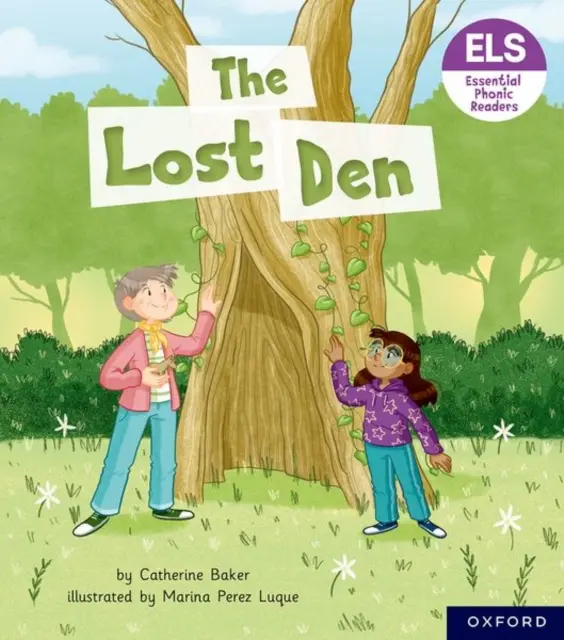 Essential Letters and Sounds: Essential Phonic Readers: Oxford Reading 5. szint: The Lost Den - Essential Letters and Sounds: Essential Phonic Readers: Oxford Reading Level 5: The Lost Den