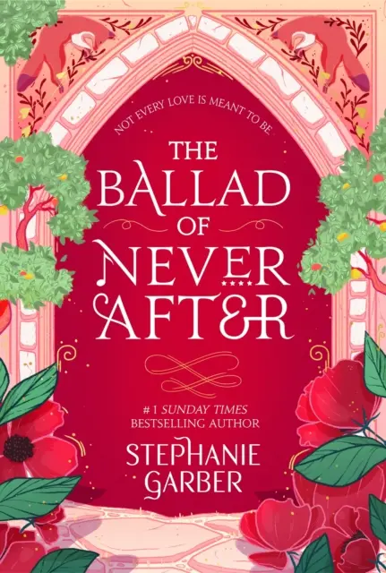 Ballad of Never After - a Sunday Times bestsellere, a Once Upon A Broken Heart lenyűgöző folytatása - Ballad of Never After - the stunning sequel to the Sunday Times bestseller Once Upon A Broken Heart