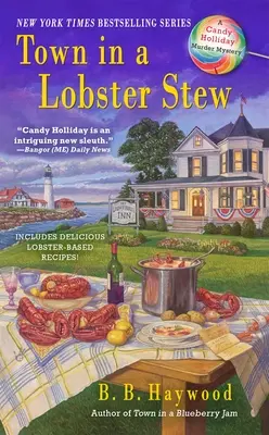 Város a homárpörköltben: Egy Candy Holliday-gyilkossági rejtély - Town in a Lobster Stew: A Candy Holliday Murder Mystery