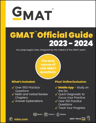 GMAT Official Guide 2023-2024, Focus Edition: Tartalmazza a könyvet + online kérdésbankot + digitális tanulókártyákat + mobilalkalmazást. - GMAT Official Guide 2023-2024, Focus Edition: Includes Book + Online Question Bank + Digital Flashcards + Mobile App