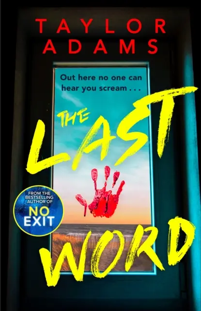 Az utolsó szó - egy teljesen addiktív és hátborzongató feszültséggel teli thriller a TikTok 2023-as bestsellerétől - Last Word - an utterly addictive and spine-chilling suspense thriller from the TikTok bestseller for 2023