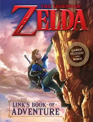 Hivatalos The Legend of Zelda: Link kalandjainak könyve - Official The Legend of Zelda: Link's Book of Adventure