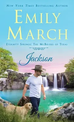 Jackson: Jackson: Eternity Springs: McBrides of Texas - Jackson: Eternity Springs: The McBrides of Texas