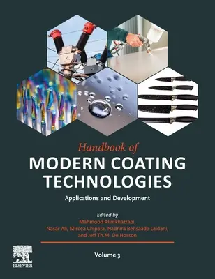 A modern bevonatolási technológiák kézikönyve: Alkalmazások és fejlesztés - Handbook of Modern Coating Technologies: Applications and Development