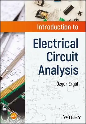 Bevezetés az elektromos áramkörök elemzésébe - Introduction to Electrical Circuit Analysis