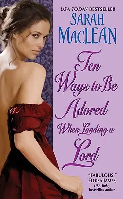 Tíz módja annak, hogy imádjanak, amikor leszáll egy úr - Ten Ways to Be Adored When Landing a Lord