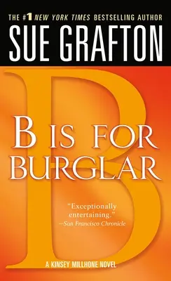 B Is for Burglar: A Kinsey Millhone Mystery