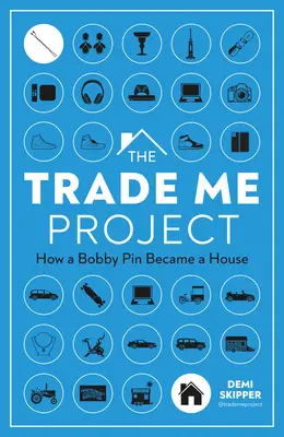 A Trade Me Project: Hogyan lett egy Bobby Pinből ház - The Trade Me Project: How a Bobby Pin Became a House