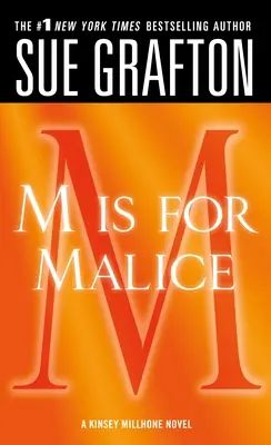 M Is for Malice: A Kinsey Millhone Novel