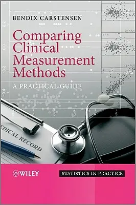 Klinikai mérési módszerek összehasonlítása: Gyakorlati útmutató - Comparing Clinical Measurement Methods: A Practical Guide