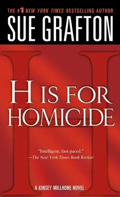 H mint gyilkosság: A Kinsey Millhone Novel - H Is for Homicide: A Kinsey Millhone Novel