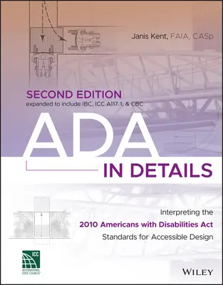 ADA a részletekben: A 2010-es amerikai fogyatékossági törvény (Americans with Disabilities ACT) akadálymentes tervezési szabványainak értelmezése - ADA in Details: Interpreting the 2010 Americans with Disabilities ACT Standards for Accessible Design