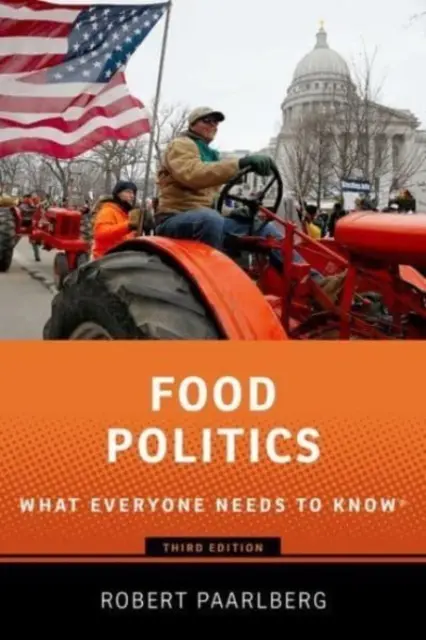 Élelmiszer-politika: Amit mindenkinek tudnia kell(ene) - Food Politics: What Everyone Needs to Know(r)