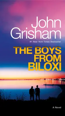 The Boys from Biloxi: Egy jogi thriller - The Boys from Biloxi: A Legal Thriller