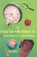 Mrs Hudson macskájának különös esete - avagy Sherlock Holmes megoldja az Einstein-rejtélyeket - Strange Case Of Mrs Hudson's Cat - or Sherlock Holmes Solves the Einstein Mysteries