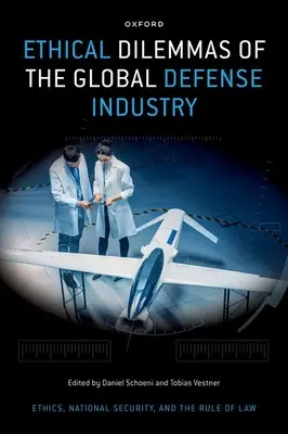 Etikai dilemmák a globális védelmi iparban - Ethical Dilemmas in the Global Defense Industry