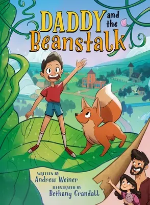 Apa és a paszuly (grafikus regény) - Daddy and the Beanstalk (a Graphic Novel)