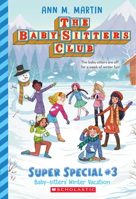 A bébiszitterek téli vakációja (A bébiszitterek klubja: Szuper különkiadás #3) - Baby-Sitters' Winter Vacation (the Baby-Sitters Club: Super Special #3)