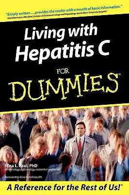 Hepatitis C-vel élni for Dummies - Living with Hepatitis C for Dummies