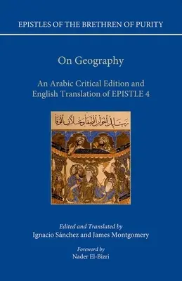 A tisztaság testvéreinek levelei: A földrajzról: A 4. levél arab kiadása és angol fordítása - Epistles of the Brethren of Purity: On Geography: An Arabic Edition and English Translation of Epistle 4