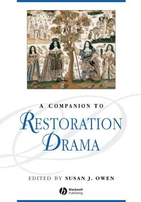 A Restaurációs dráma kísérője - A Companion to Restoration Drama