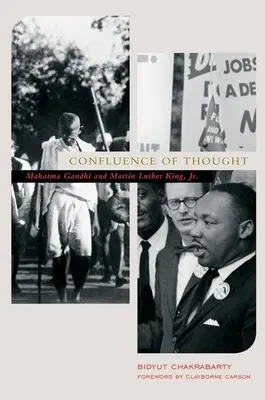 A gondolkodás összefolyása: Mahatma Gandhi és Martin Luther King, Jr. - Confluence of Thought: Mahatma Gandhi and Martin Luther King, Jr.