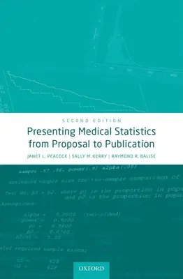 Orvosi statisztikák bemutatása a javaslattól a publikálásig - Presenting Medical Statistics from Proposal to Publication