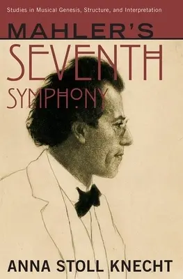 Mahler hetedik szimfóniája - Mahler's Seventh Symphony