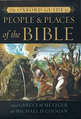 A Biblia emberei és helyei című oxfordi kézikönyv - The Oxford Guide to People & Places of the Bible