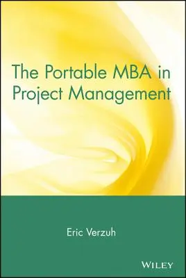 A projektmenedzsment hordozható MBA - The Portable MBA in Project Management