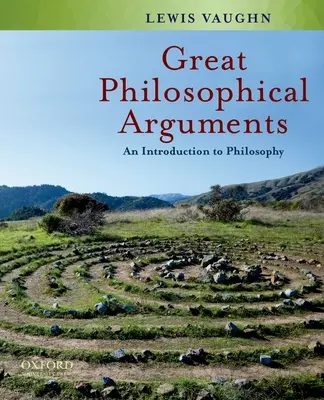 Nagy filozófiai érvek: Bevezetés a filozófiába - Great Philosophical Arguments: An Introduction to Philosophy