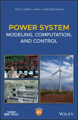 Energiarendszer-modellezés, -számítás és -szabályozás - Power System Modeling, Computation, and Control