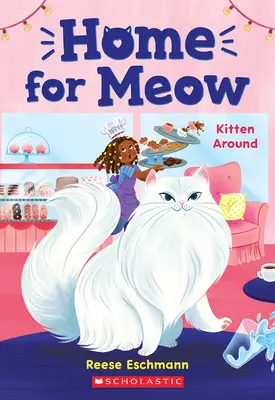 Cica körül (Home for Meow #3) - Kitten Around (Home for Meow #3)