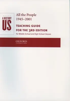 A History of Us: 10. könyv: All the People 1945-2001 Tanítási útmutató - A History of Us: Book 10: All the People 1945-2001 Teaching Guide