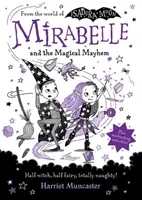 Mirabelle és a varázslatos zűrzavar - Mirabelle and the Magical Mayhem