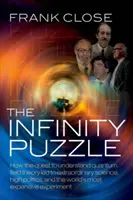 Végtelen rejtvény - A Higgs-bozon mögött álló személyiségek, politika és rendkívüli tudomány - Infinity Puzzle - The personalities, politics, and extraordinary science behind the Higgs boson